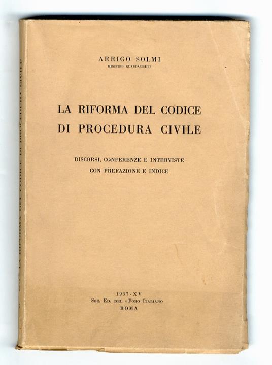 riforma del codice di procedura civile. Discorsi, conferenze e interviste. Con prefazione e indice - Arrigo Solmi - copertina