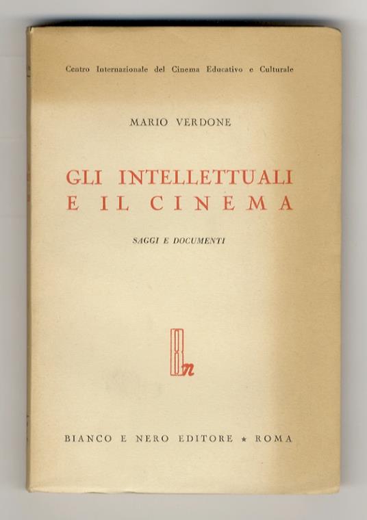 Gli intellettuali e il cinema. Saggi e documenti - Mario Verdone - copertina
