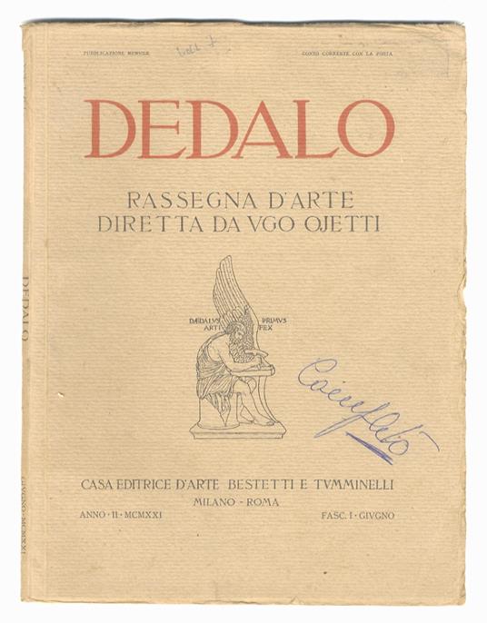 Dedalo. Rassegna d'arte diretta da Ugo Ojetti. Anno II, 1921: dal numero I (giugno 1921) al n. VII (dicembre 1921) - copertina
