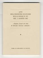 ATTI dell'incontro di studio sulla legge n. 512 del 2 agosto 1982 