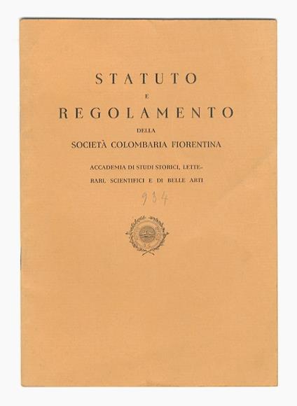 Statuto e Regolamento della Società Colombaria Fiorentina. Accademia di studi storici, letterari, scientifici e di belle arti - copertina