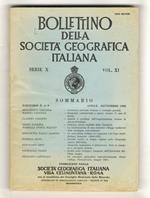 BOLLETTINO della Società Geografica Italiana. Serie X. Vol. XI. Fascicolo n. 4-9