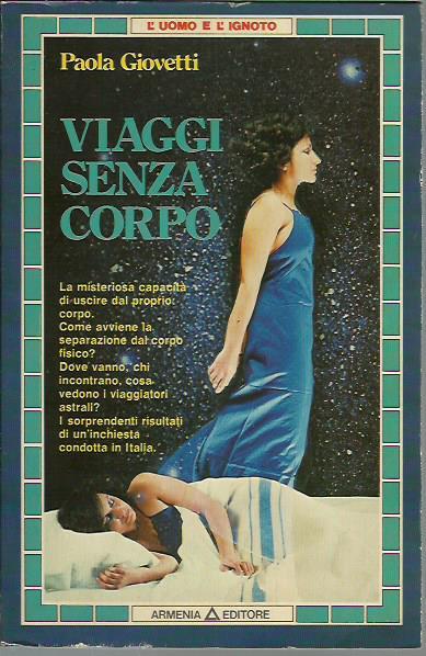Viaggi senza corpo - Paola Giovetti - copertina
