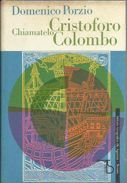 Chiamatelo Cristoforo Colombo - Domenico Porzio - copertina