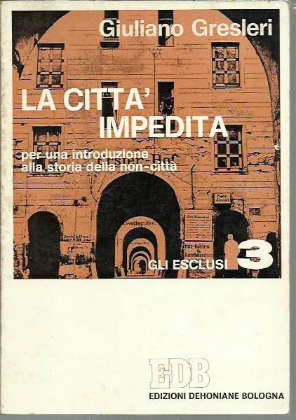 città impedita - Giuliano Gresleri - copertina