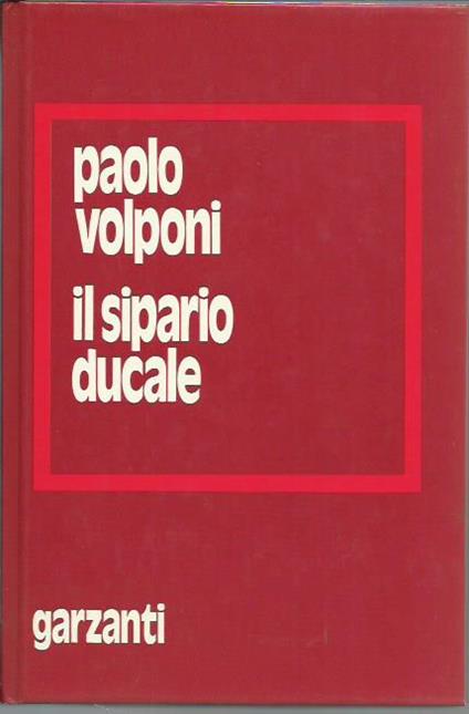 Il sipario ducale - Paolo Volponi - copertina