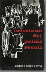 Cristiane dei primi secoli