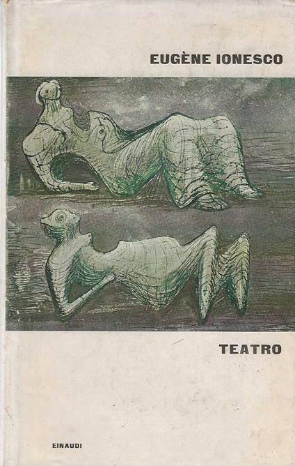 Teatro di Eugene Ionesco - Eugène Ionesco - copertina