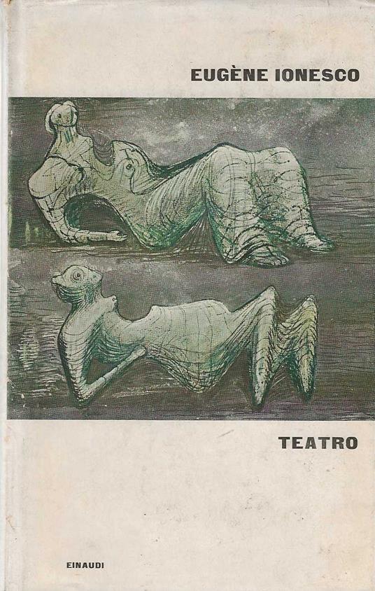 Teatro di Eugene Ionesco - Eugène Ionesco - copertina