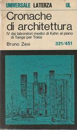Cronache di architettura. IV dai laboratori medici di Kahn al piano di Tange per Tokyo 321/451
