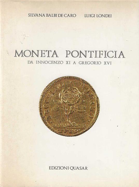 moneta pontificia da Innocenzo XI a Gregorio XVI - copertina