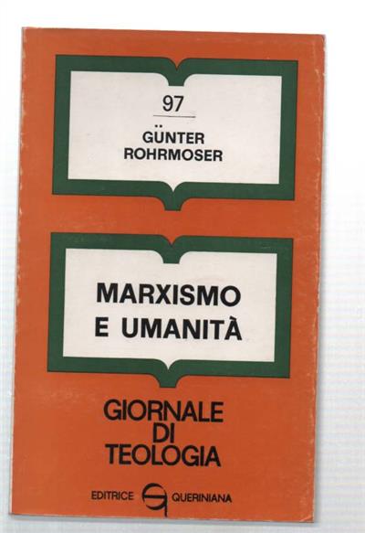 Marxismo E Umanità - Günter Rohrmoser - copertina