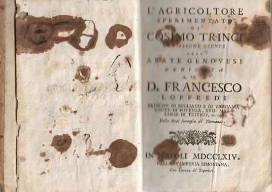 L' agricoltore sperimentato di Cosimo Trinci con alcune giunte dell'abate genovesi dedicata a. S.E. D. Francesco Loffredi principe di migliano, e viggiano conte di potenza, xvii. marchese di trivico, ec ec - copertina