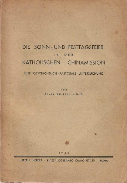 Die Sonn-Und Festtagsfeier in der Katholischen Chinamission - copertina