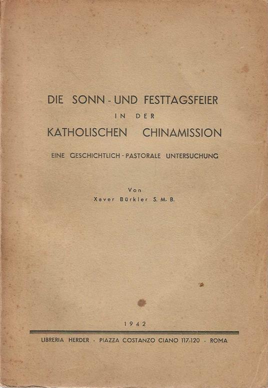 Die Sonn-Und Festtagsfeier in der Katholischen Chinamission - copertina