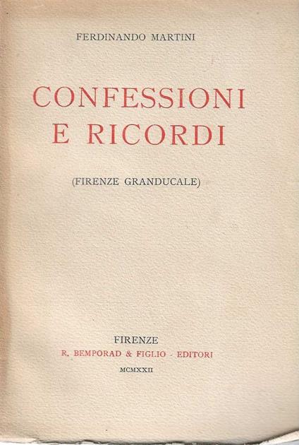 Confessioni e ricordi - Ferdinando Martini - copertina