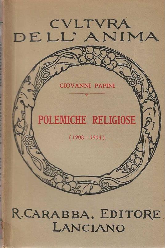 polemiche religiose (1908 - 1914) - Giovanni Papini - copertina