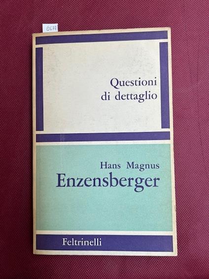Questioni di dettaglio - Hans Magnus Enzensberger - copertina