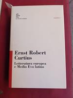 Letteratura europea e Medio Evo latino. A cura di Roberto Antonelli