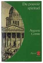 Du Pouvoir Spirituel [Comme Neuf] - Comte Auguste - Pluriel, Le Livre De Poche 8328, - 1978