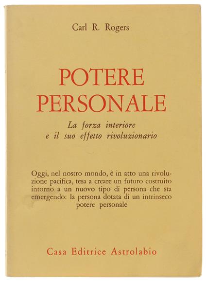 Potere Personale. La Forza Interiore E Il Suo Effetto Rivoluzionario - Carl R. Rogers - copertina