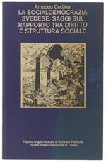Socialdemocrazia Svedese: Saggi Sul Rapporto Tra Diritto E Struttura Sociale