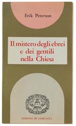 Il Mistero Degli Ebrei E Dei Gentili Nella Chiesa