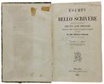 Esempi Di Bello Scrivere Scelti Ed Illustrati. Volume I. Prosa