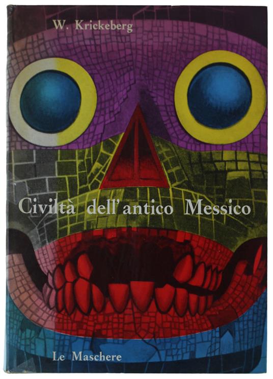 Civiltà Dell'Antico Messico - copertina
