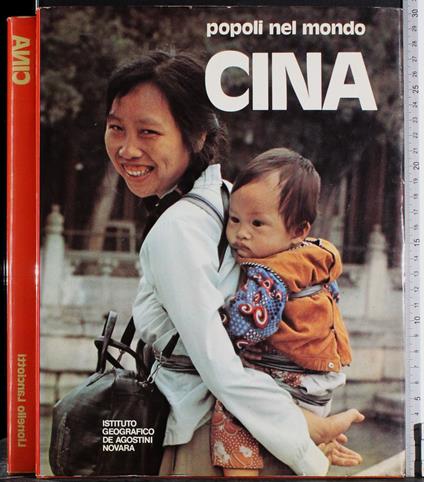 Popoli nel mondo. Cina - Lionello Lanciotti - copertina