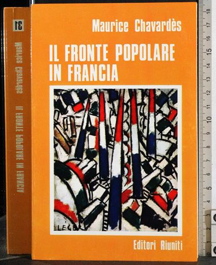 Il fronte popolare in Francia - Maurice Chavardès - copertina