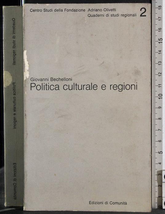 Politica culturale e regioni - Giovanni Bechelloni - copertina