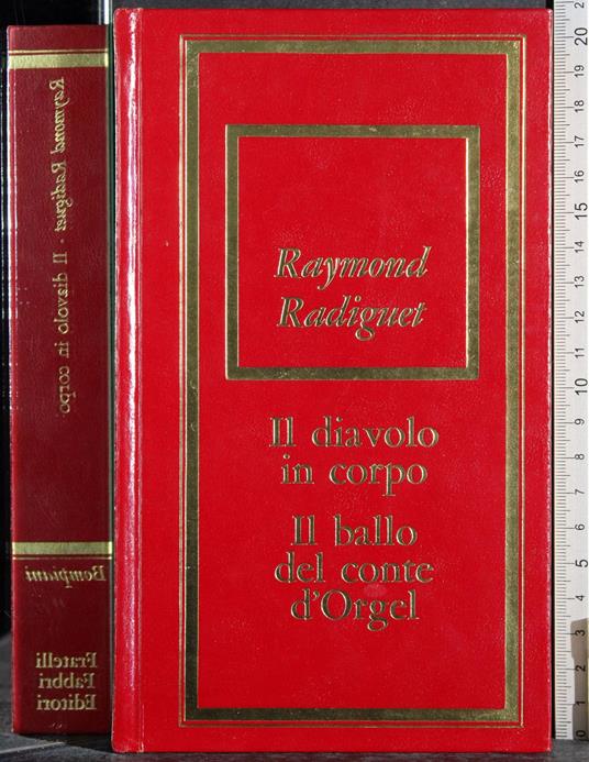 Il diavolo in corpo. Il ballo del conte d'Orgel - Raymond Radiguet - copertina