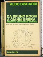 Da Bruno Roghi a Gianni Brera
