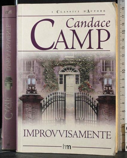 Improvvisamente - Candace Camp - copertina