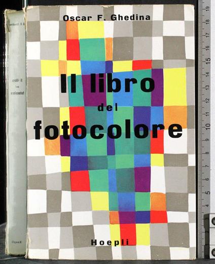 Il libro del fotocolore - Oscar F. Ghedina - copertina