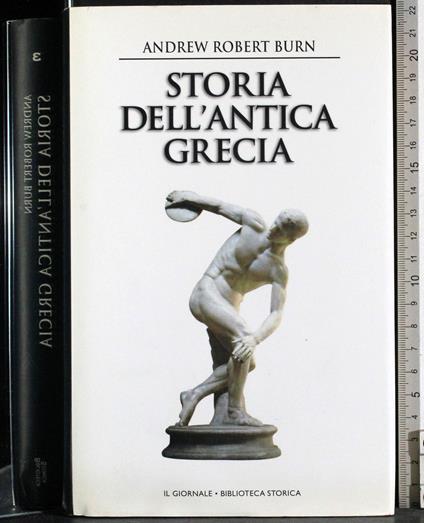 Storia dell'antica Grecia - Andrew Robert Burn - copertina