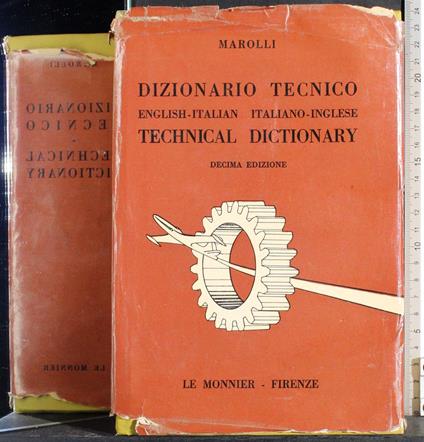 Dizionario Tecnico Italiano-inglese English-Italian - Marolli - copertina