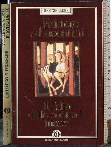 Il Palio delle contrade morte - Carlo Fruttero - copertina