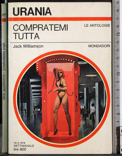 Compratemi tutta - Jack Williamson - copertina