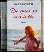 Da quando non ci sei