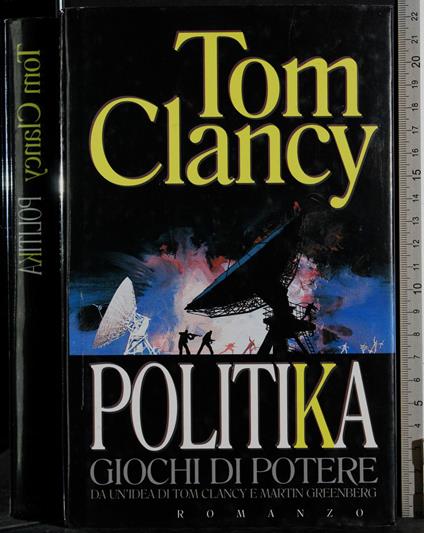 Politika. Giochi di potere - Tom Clancy - copertina