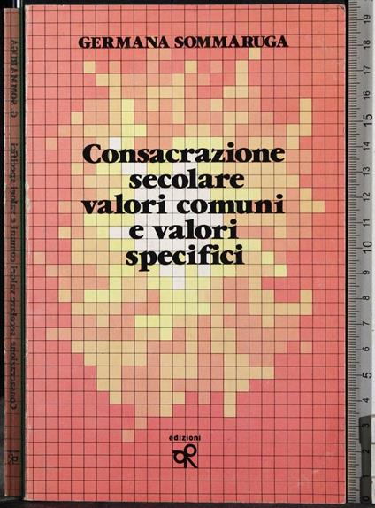 Consacrazione secolare valori comuni e valori specifici - copertina