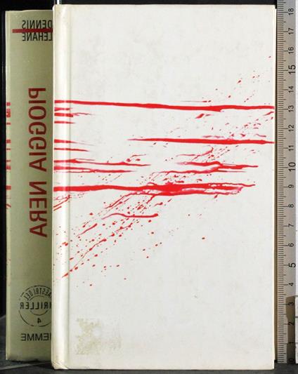 Pioggia nera - Dennis Lehane - copertina