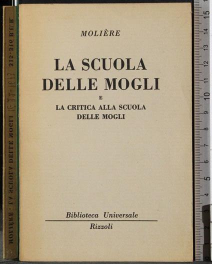 Scuola delle mogli e critica alla scuola delle mogli - Molière - copertina