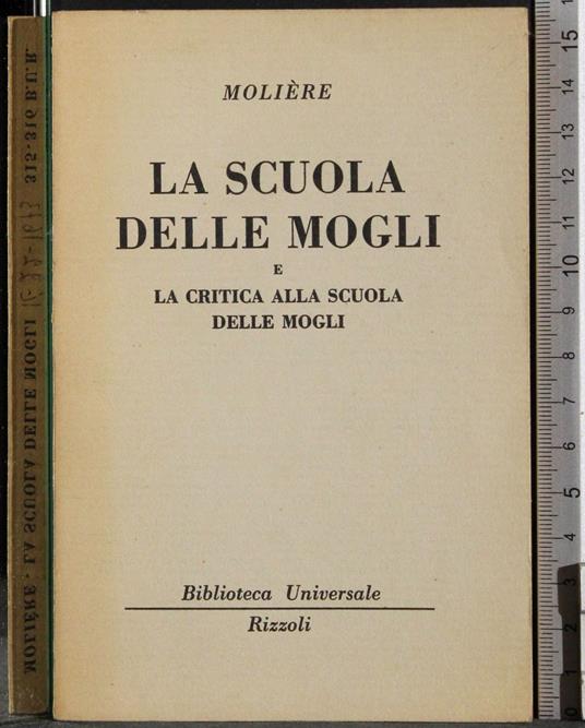 Scuola delle mogli e critica alla scuola delle mogli - Molière - copertina