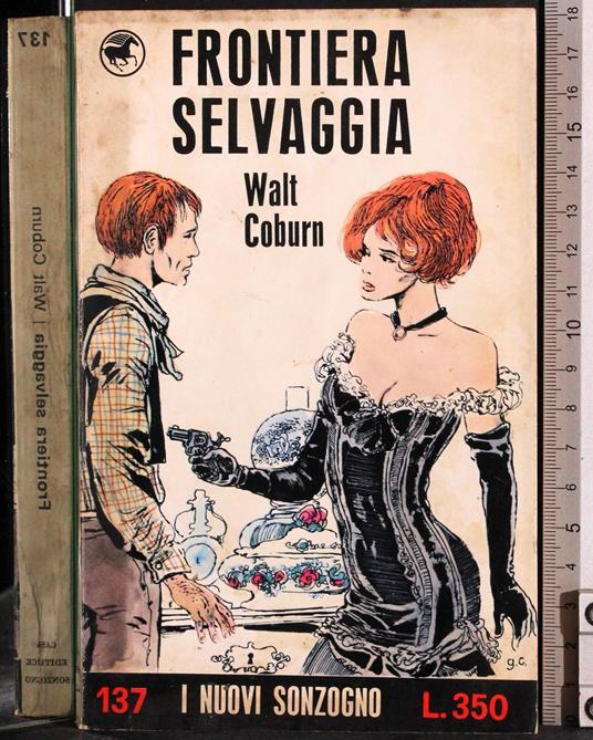 Frontiera selvaggia - Walt Coburn - copertina