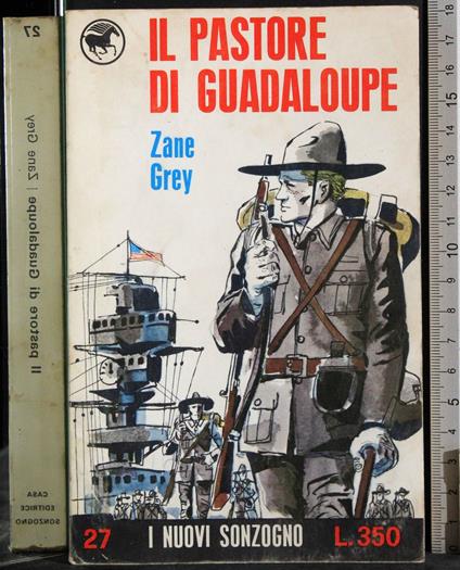 Il pastore di Guadaloupe - Zane Grey - copertina
