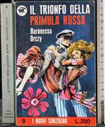 Il trionfo della primula rossa