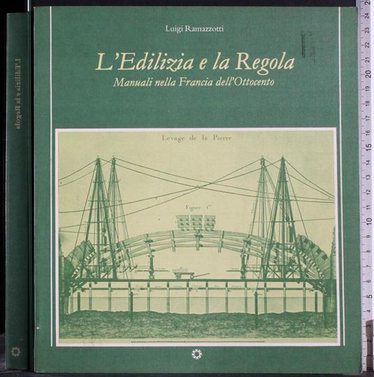L' edilizia e la Regola - Luigi Ramazzotti - copertina